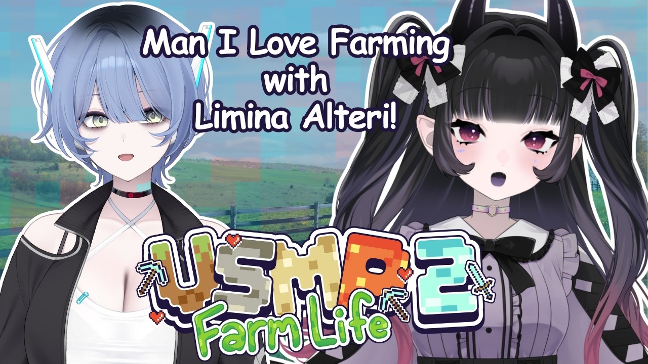 【Minecraft VSMP 2: Farm Life】Man I Love Farming w/@AlteriLimina
