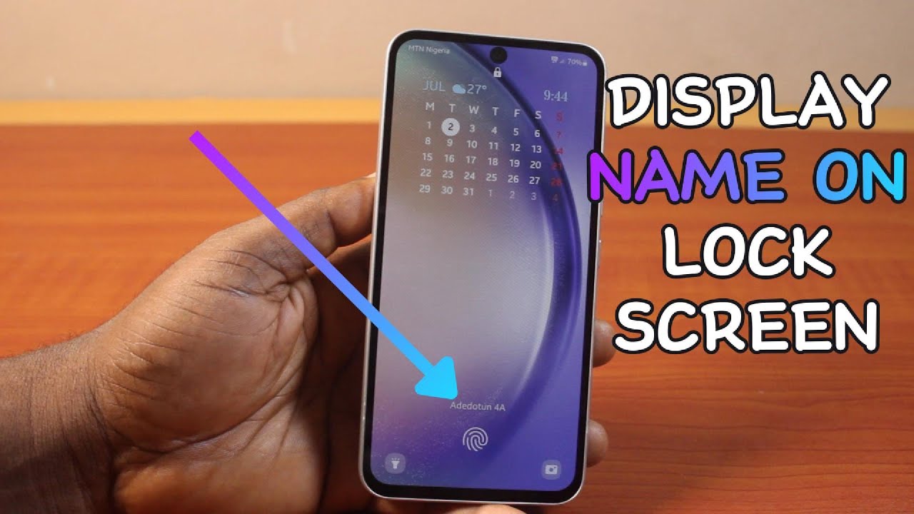 How to Display Name on Samsung Phone Lock Screen