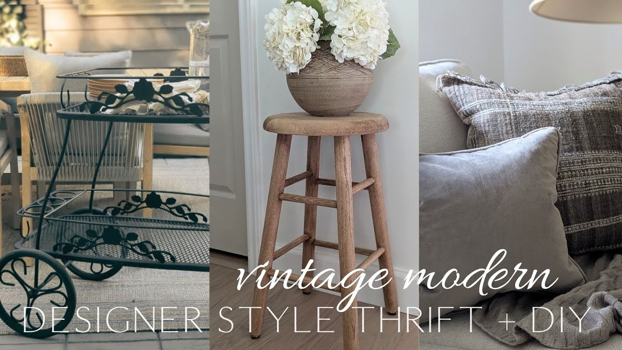 Vintage Modern Style / Thrift and DIY / High End Style Home Decor for Less