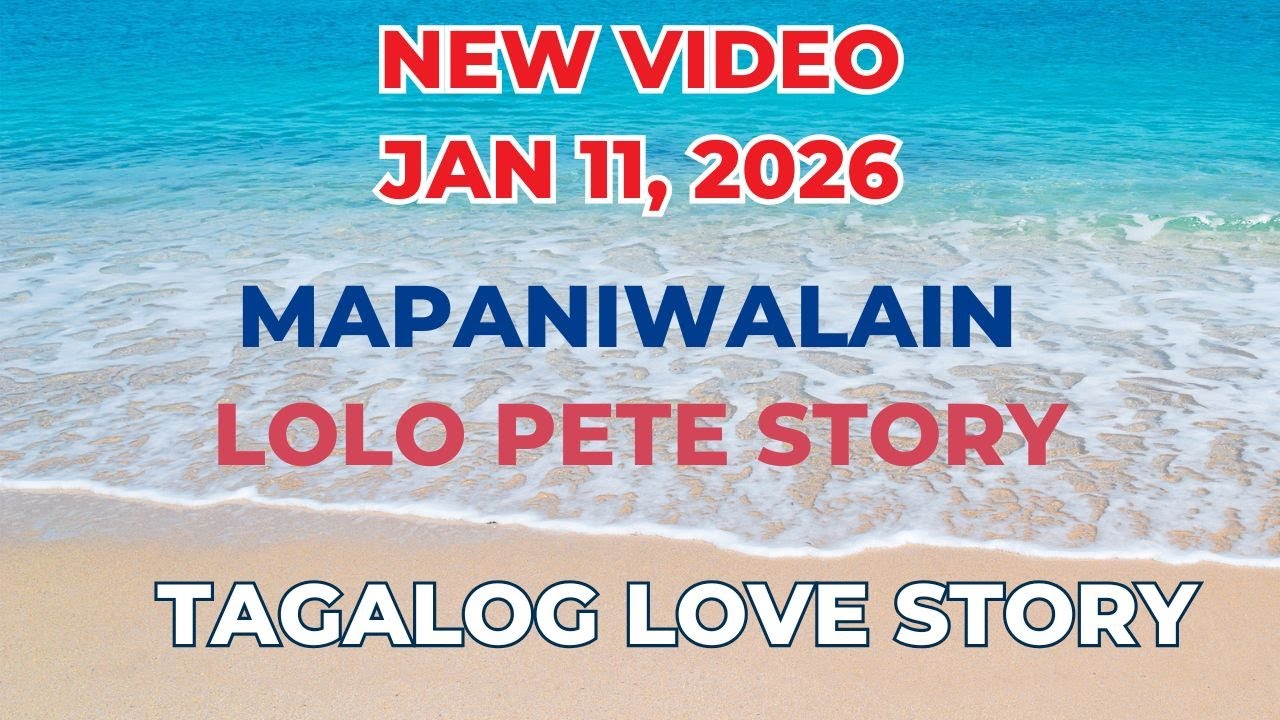 MAPANIWALAIN | LOLO PETE STORY | Tagalog Love Story | Love Station Manila