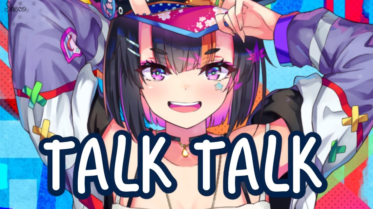 「Nightcore」→ Talk Talk ♪ (WENGIE) LYRICS ✔︎