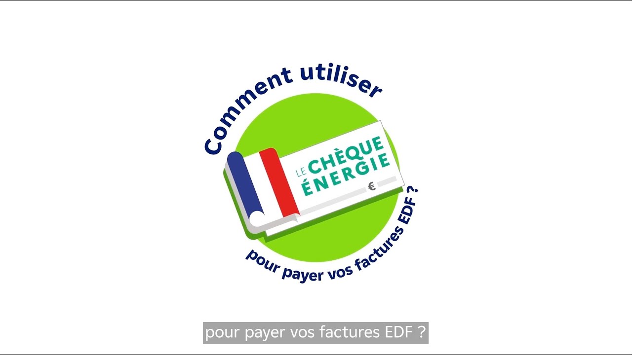 Utiliser son chèque énergie pour payer ses factures EDF en 2 min chrono