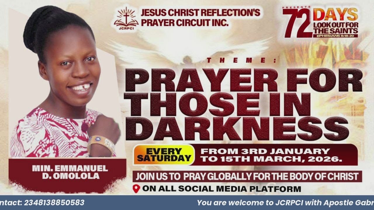 DAY 64(SATURDAY) :72 DAYS  LOOK OUT FOR THE SAINTS || PRAYER FOR THOSE IN DARKNESSS