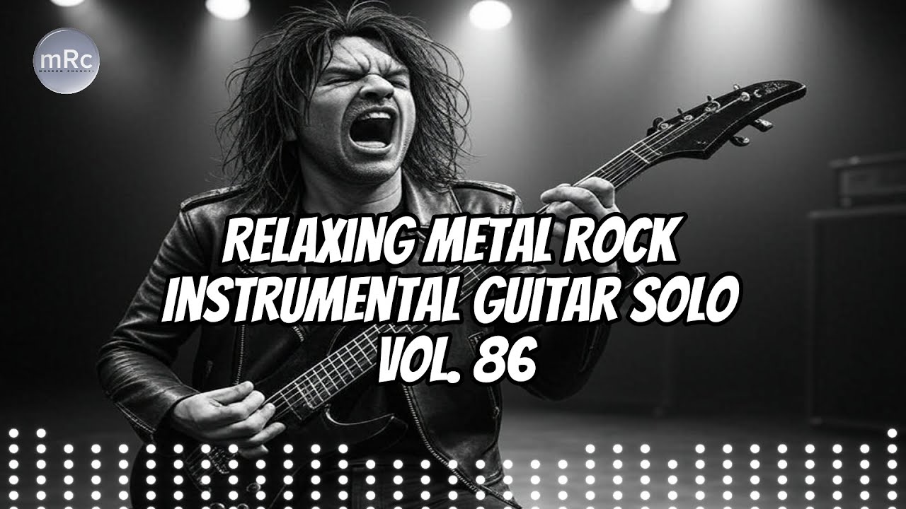 Relaxing Metal Rock Instrumental Guitar Solo Vol. 86