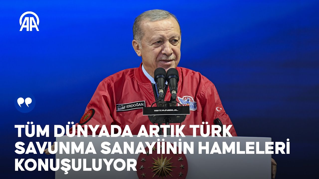Cumhurbaşkanı Erdoğan: Tüm dünyada artık Türk savunma sanayiinin hamleleri konuşuluyor