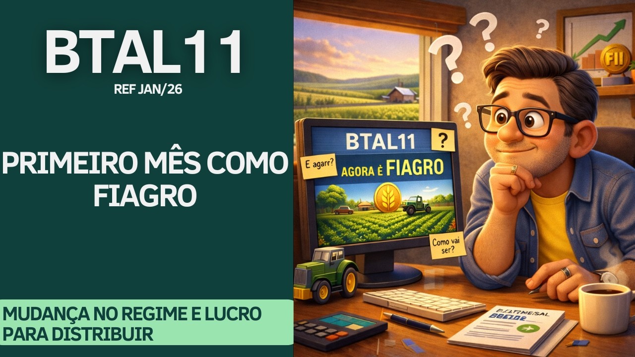 #BTAL11 - PRIMEIRO MÊS COMO FIAGRO... O QUE ESPERAR?