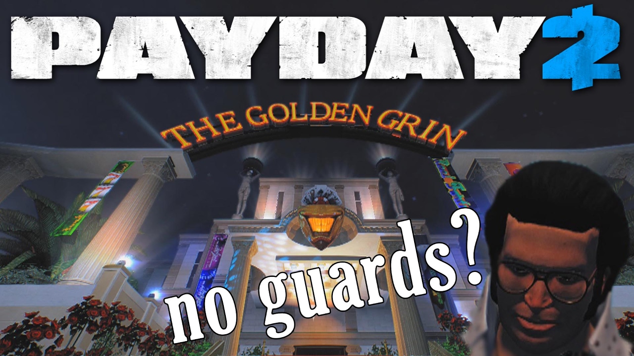 Golden Grin NO guards! Silent Assassin mod (Payday 2)
