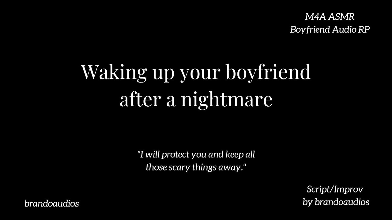 Waking up your boyfriend after a nightmare [Boyfriend RP M4A ASMR] [Sleep Aid] [Comfort]