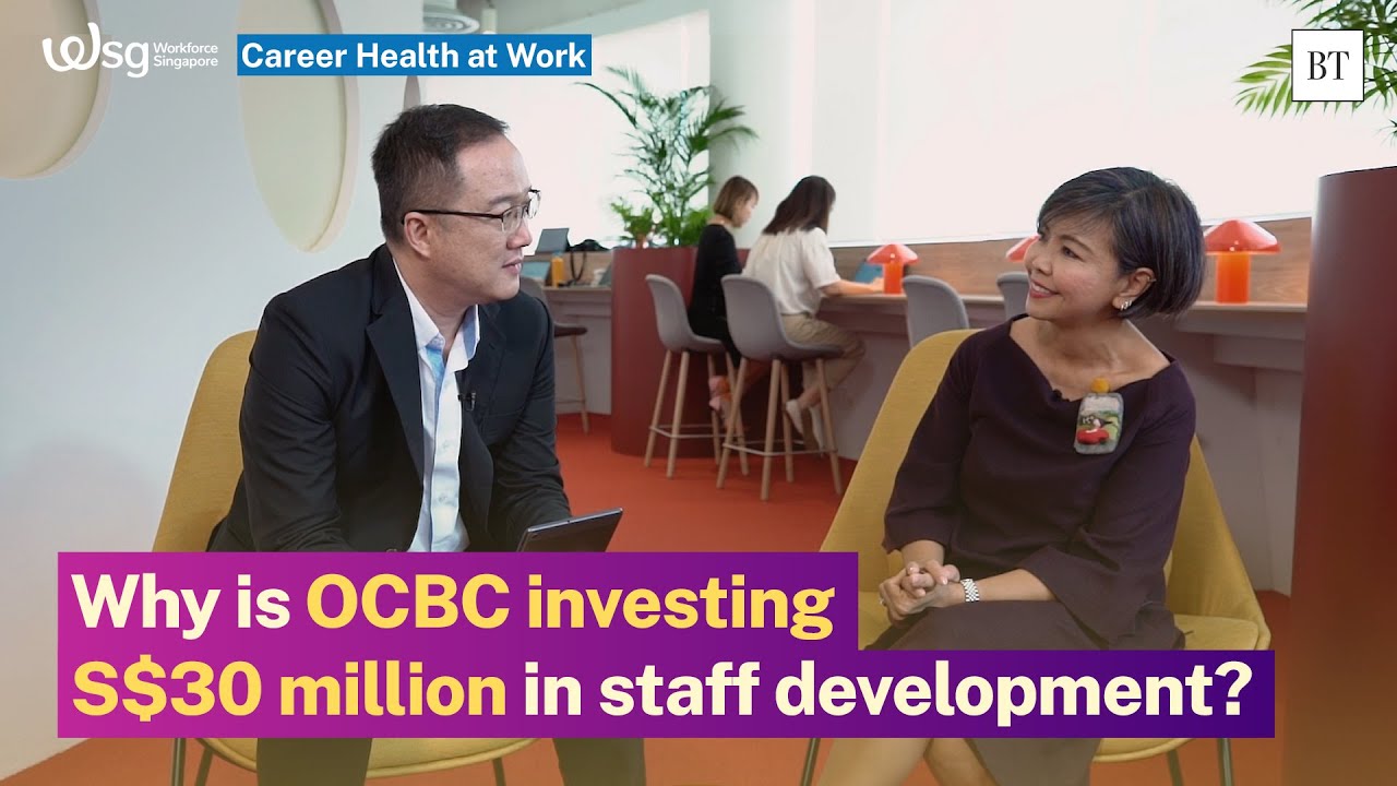 Why OCBC is pouring S$30 million in their staff | Career Health at Work
