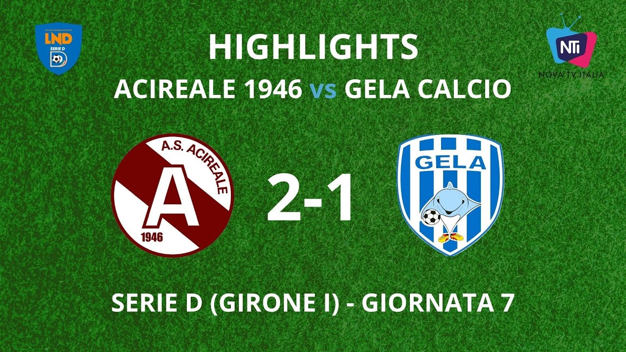 HIGHLIGHTS ACIREALE 1946 2-1 GELA CALCIO