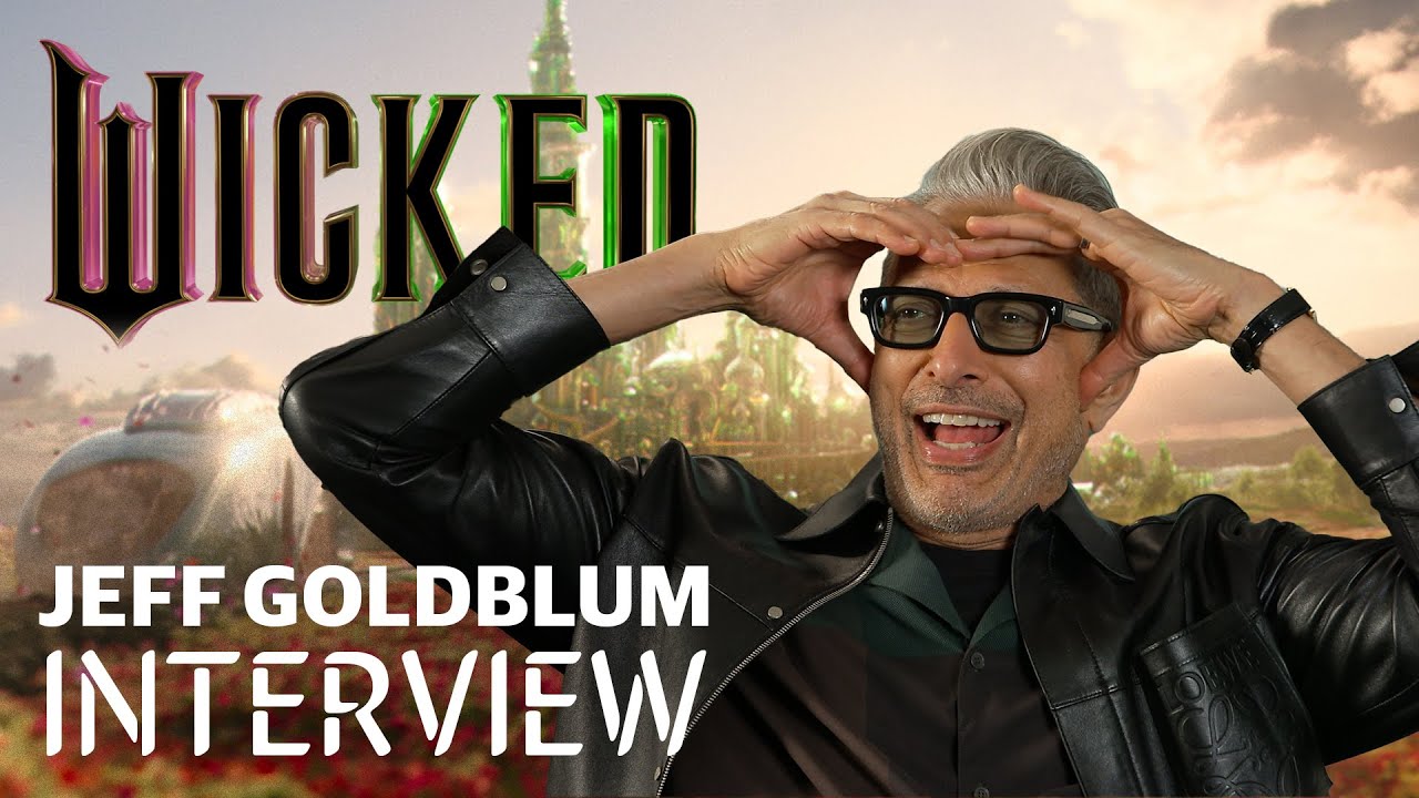 Is this Jeff Goldblum’s strangest Wicked interview?