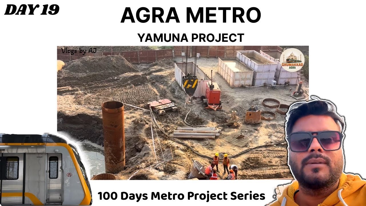 Agra Metro #19 यमुना में मेट्रो पुल निर्माण पिलर कैसे बनते है 😳 