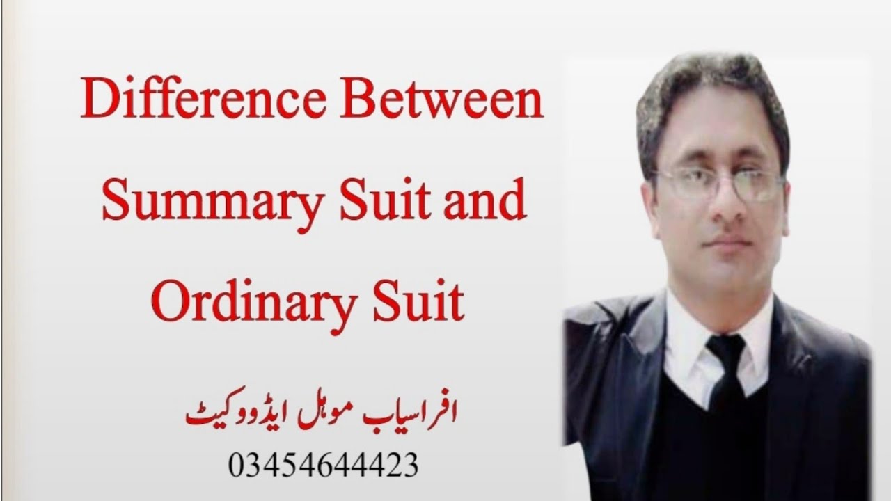 Difference between Summary Suit and Ordinary Suit under CPC