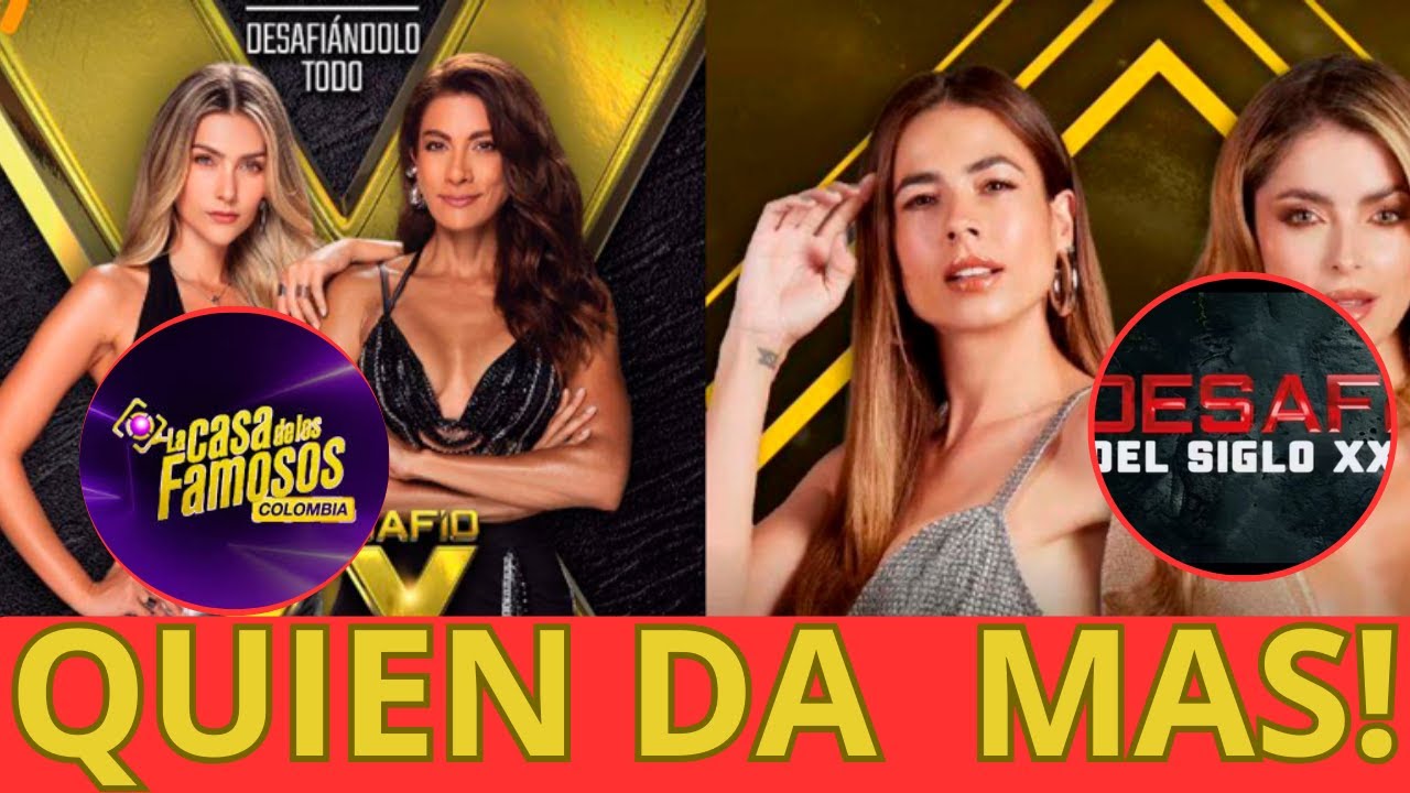 CHOQUE DE TITANES EN LA TV COLOMBIANA: LA CASA DE LOS FAMOSOS Y EL DESAFÍO SE ENFRENTAN