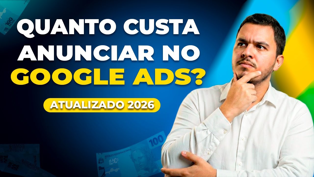 QUANTO CUSTA ANUNCIAR NO GOOGLE ADS