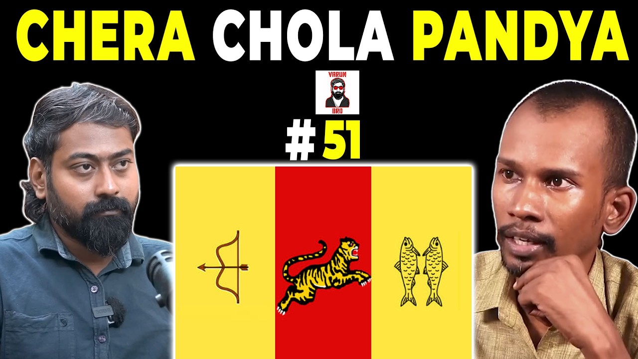 Why Are Chera Chola Pandya Important Today? | Varun Bro