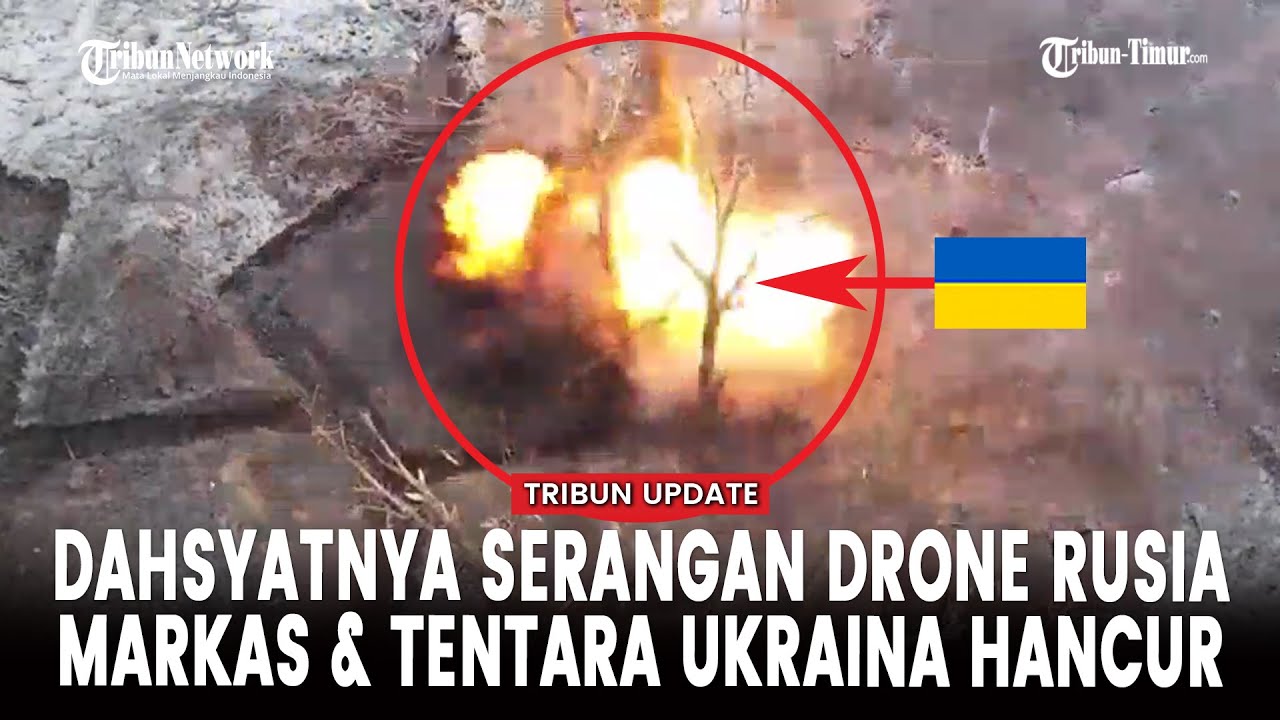 Drone Rusia Gempur Parit Militer Ukraina, Ledakan Terekam Jelas