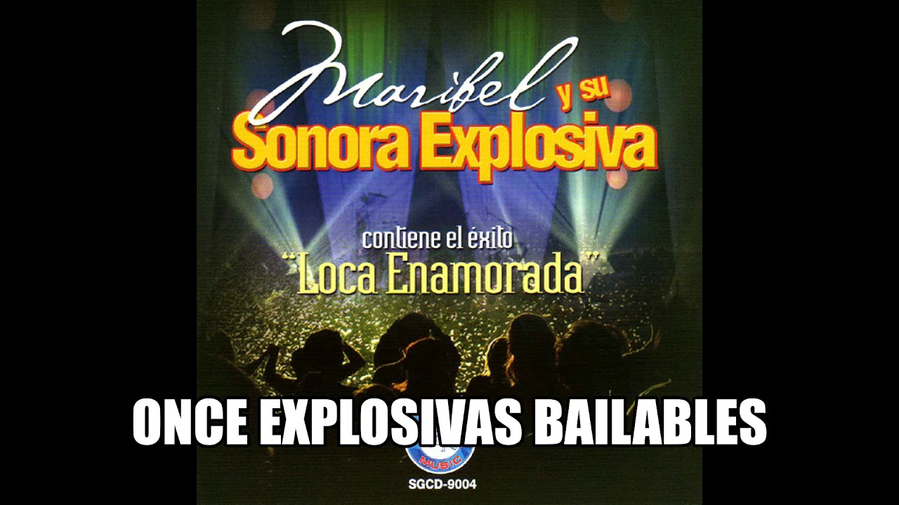 SONORA EXPLOSIVA -  20 EXPLOSIVAS BAILABLES