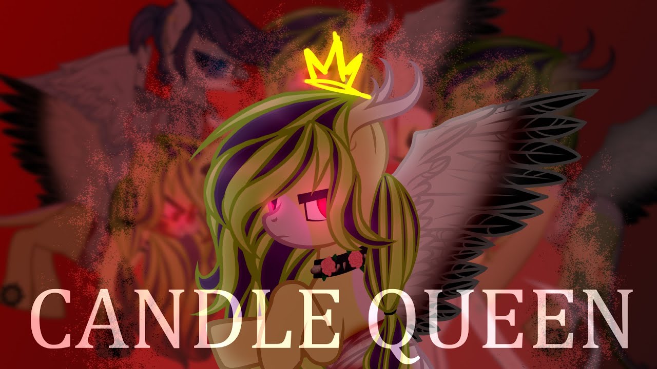 ║Пони клип║ Candle queen