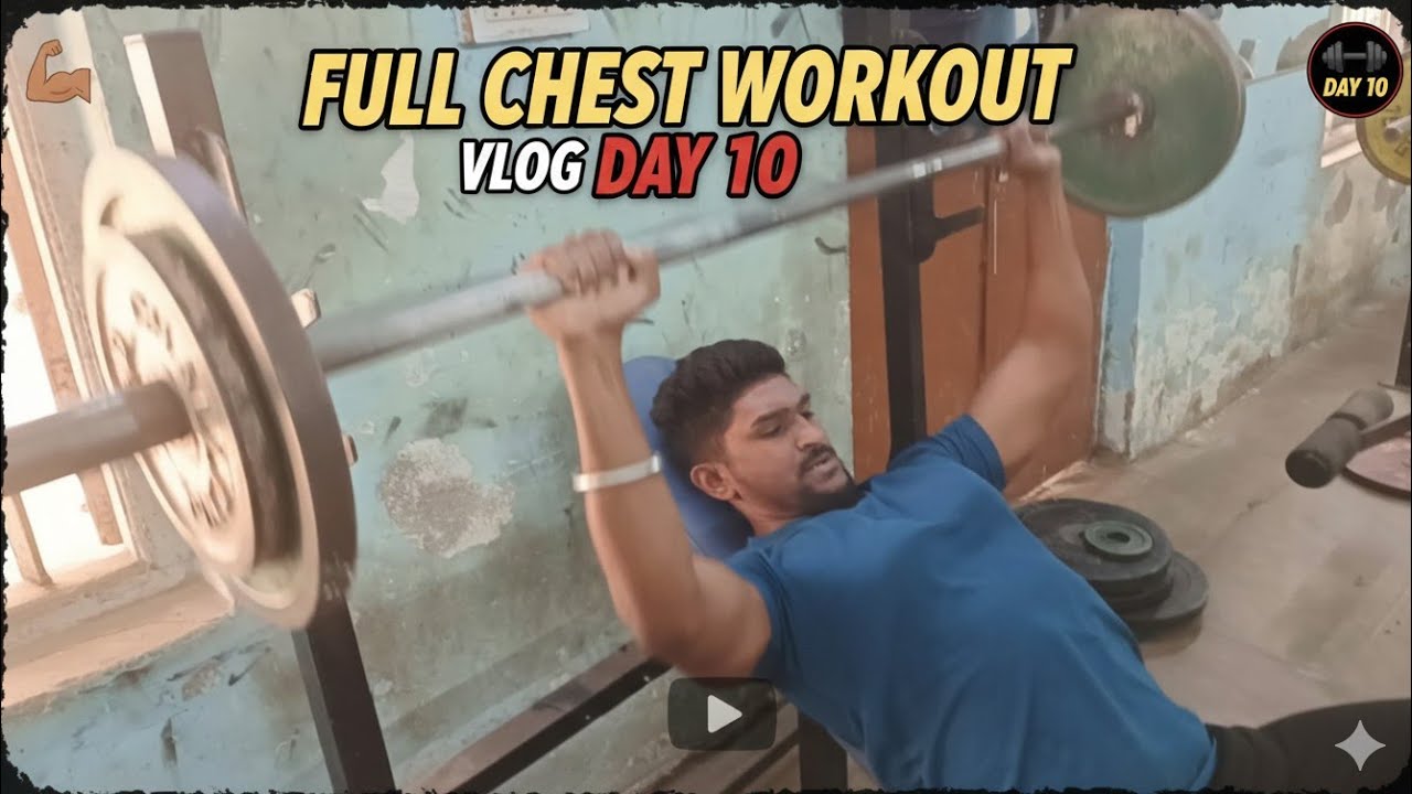 Full chest workout vlog 😍😍😍