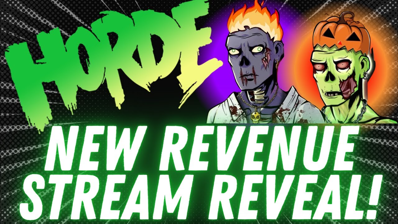 HORDE - NEW REVENUE STREAM REVEALED!