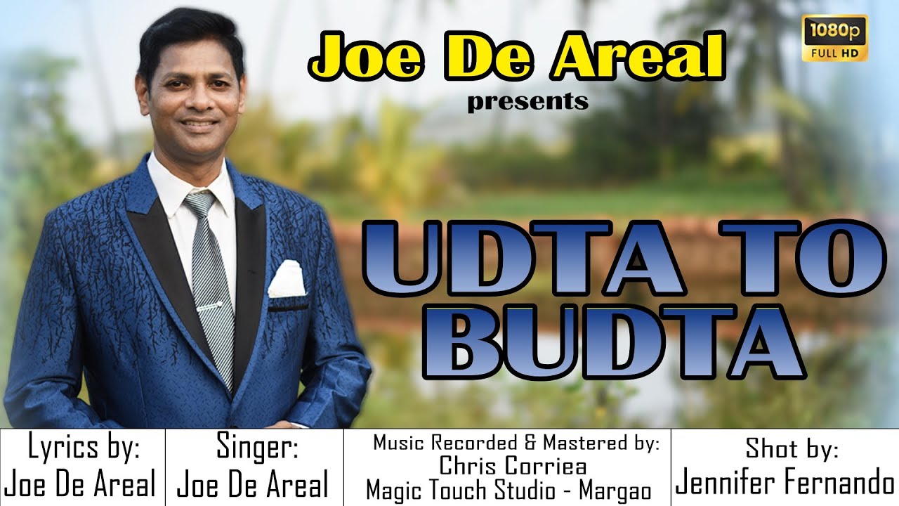 UDTA TO BUDTA | JOE DE AREAL | NEW KONKANI SONG