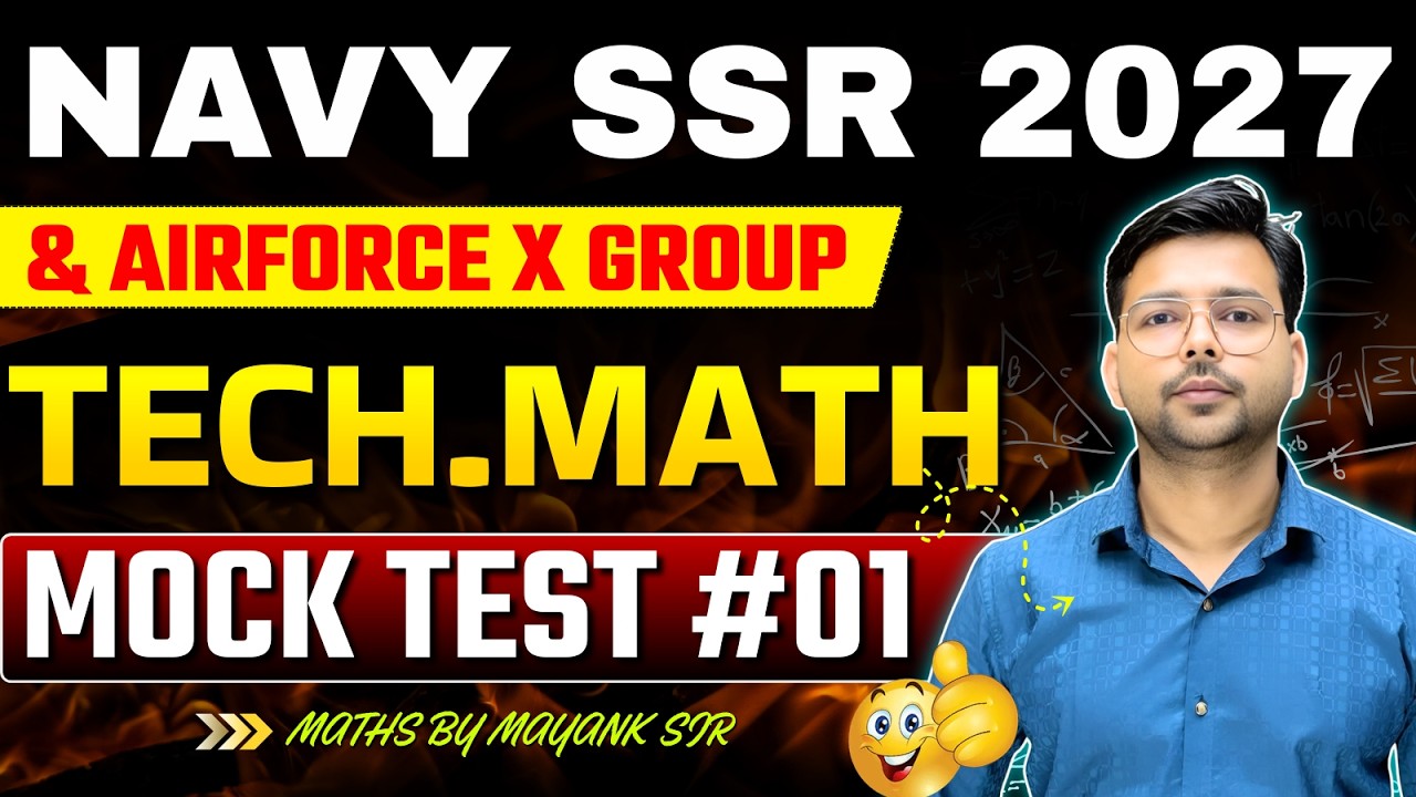 Indian Navy SSR 01/2027 & Airforce  Math Practice Set #01 | Navy SSR Maths Mock By Mayanksir