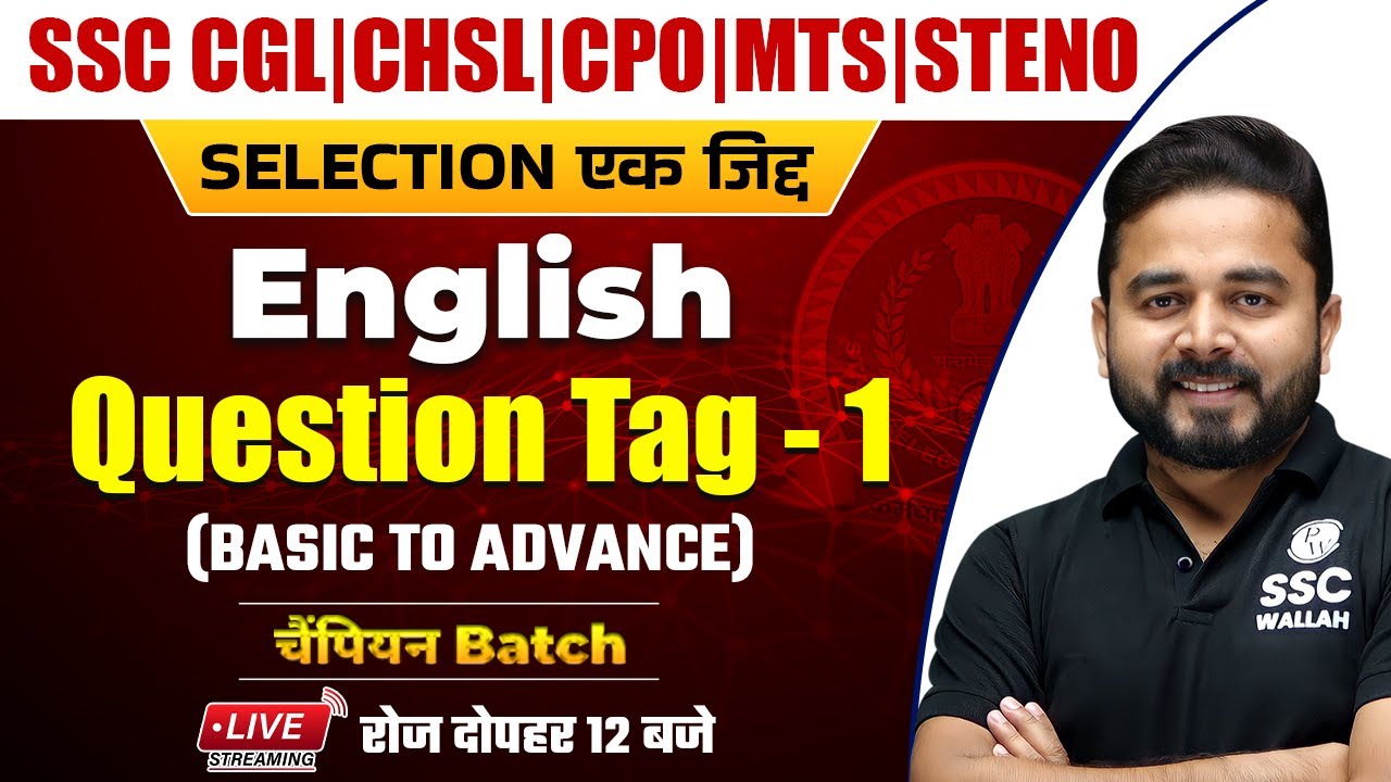 English | Question Tag - 1 (Basic to Advance) | SSC CGL | CHSL | MTS | CPO | Steno by Sandeep Sir