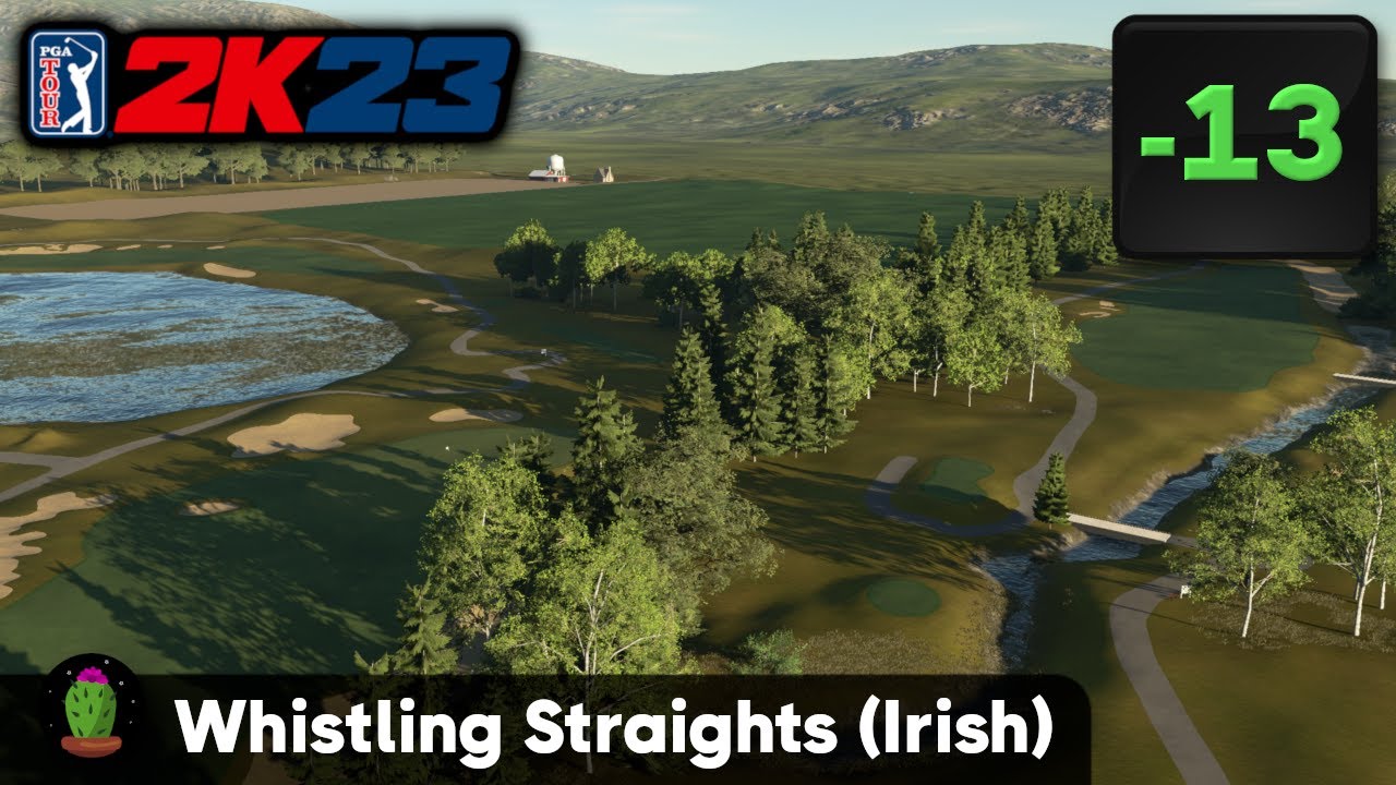 PGA Tour 2K23 - Whistling Straights (Irish)