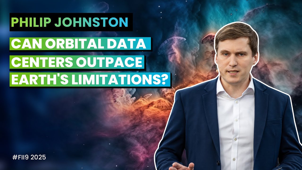 Орбитальные центры данных: за пределами Земли | Филип Джонстон (Starcloud)