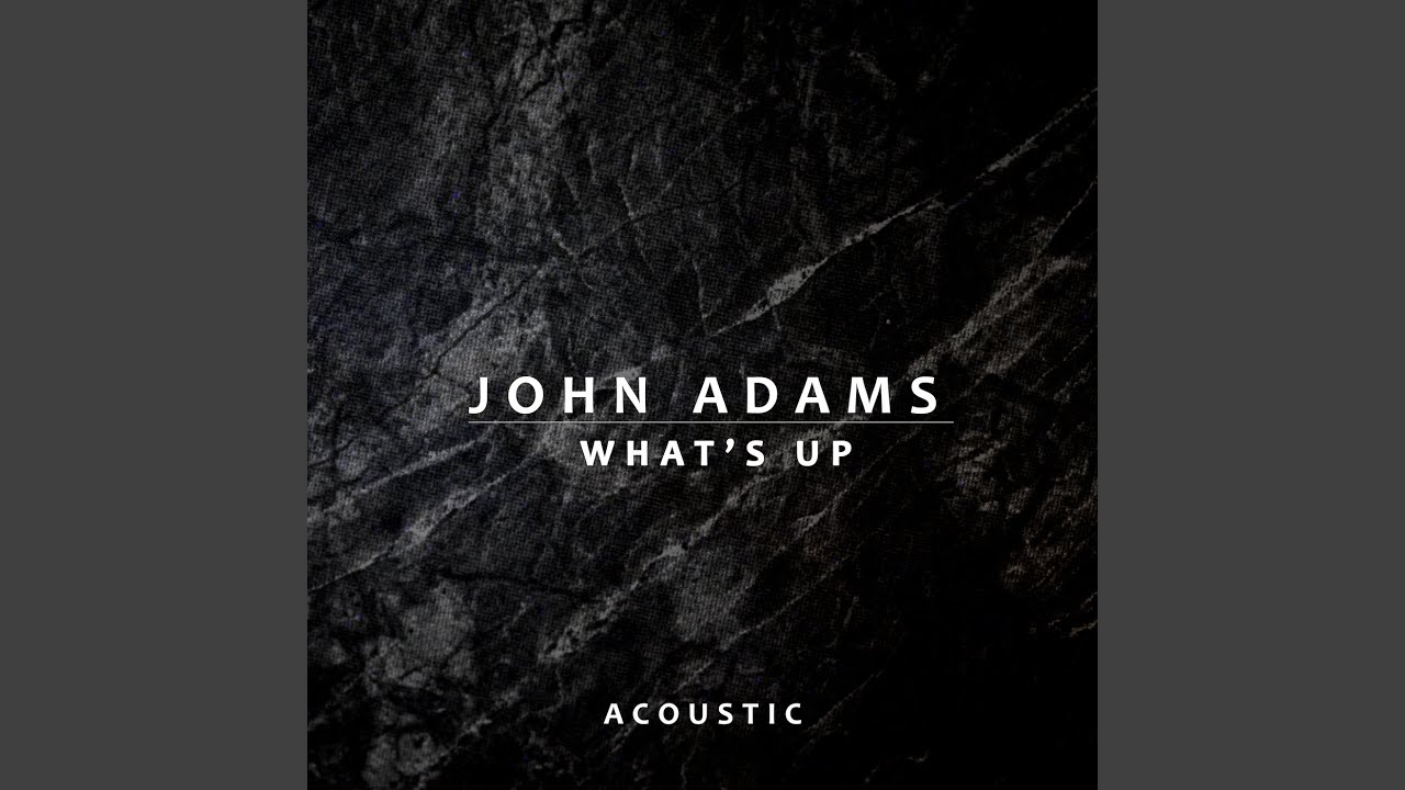 What’s Up (Acoustic)