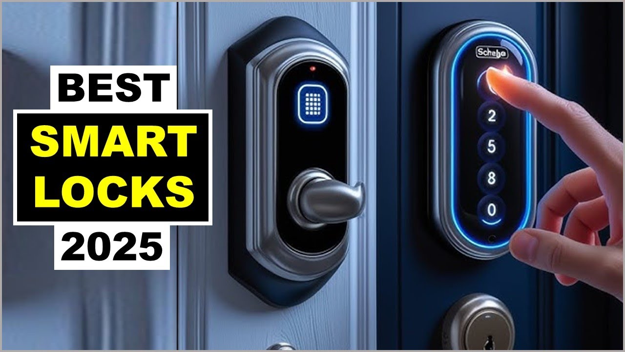 Top 5 Best Smart Locks In [2025]