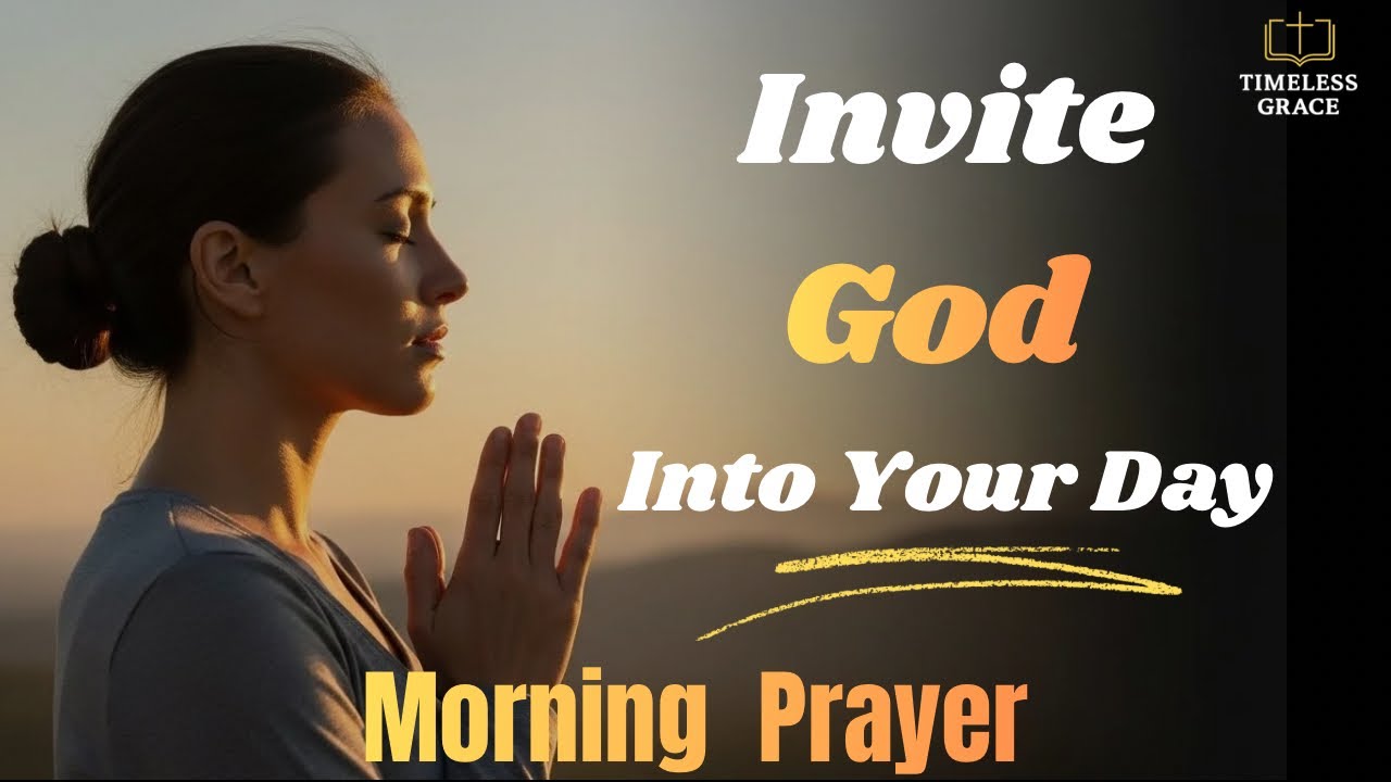 Give God the Start of Your Morning and Watch Him Work | Morning Prayer