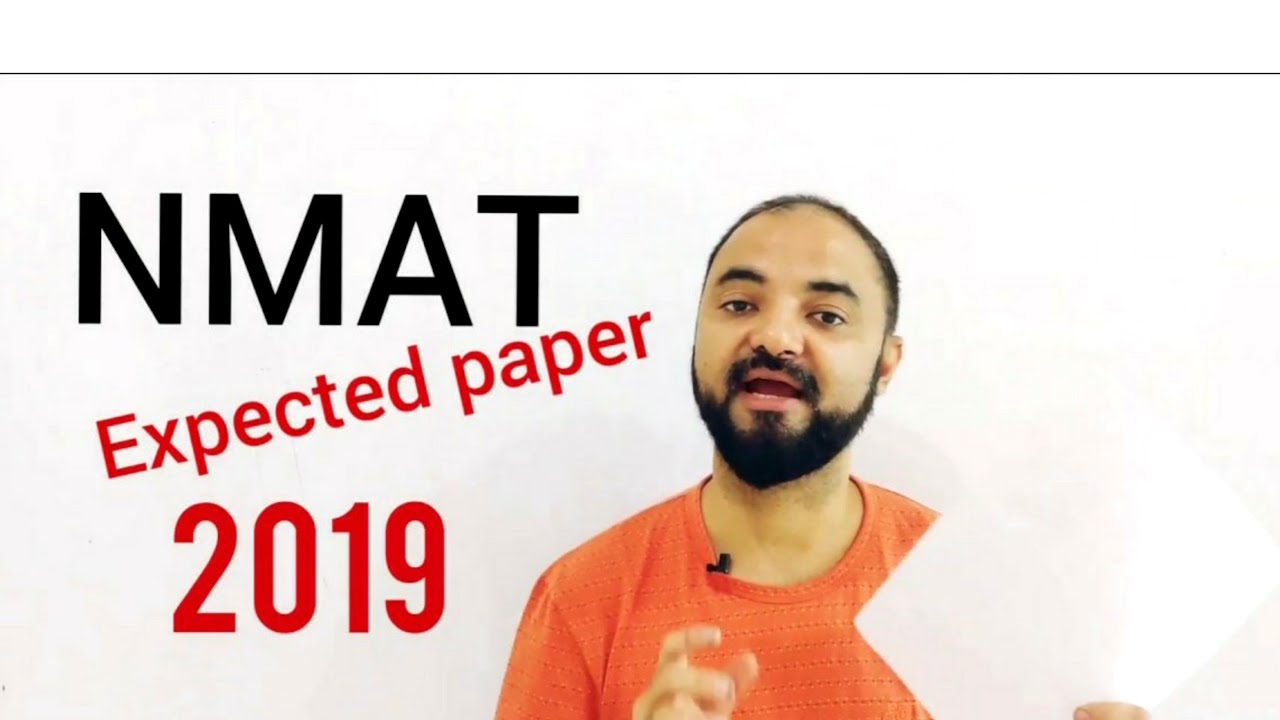 NMAT 2019 Expected paper. 90% paper to be based on this.