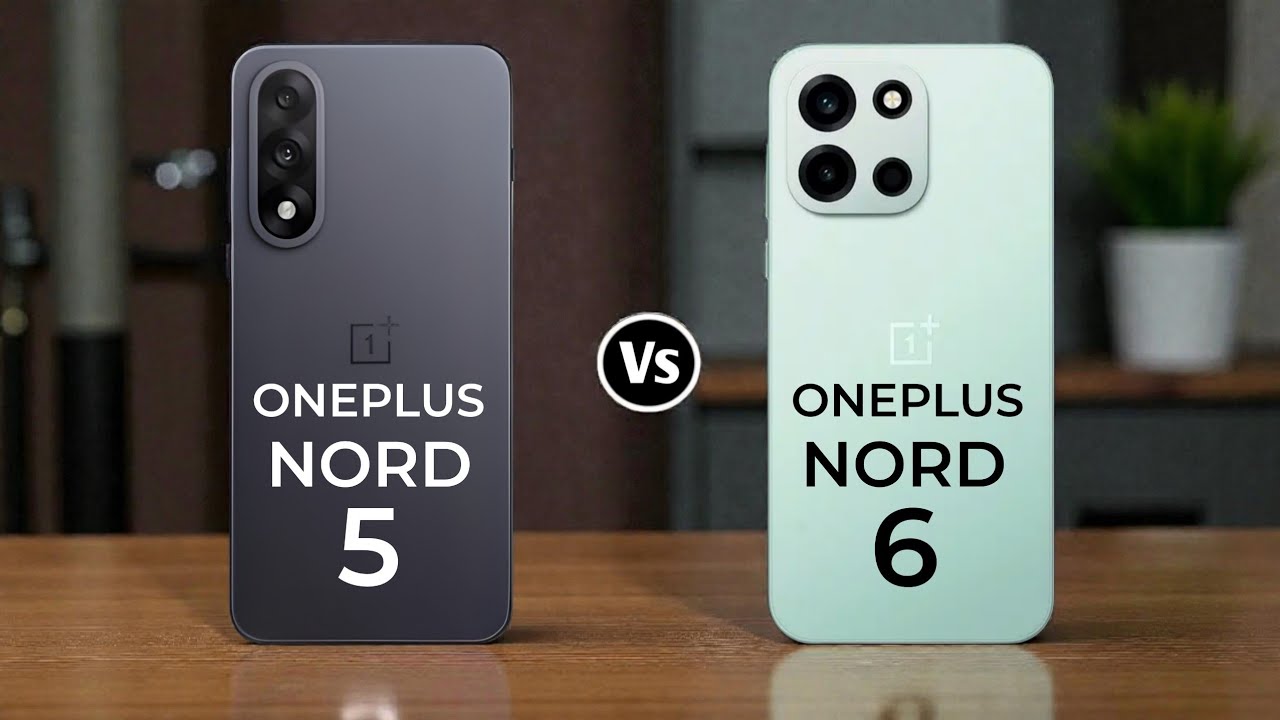 Oneplus Nord 5 Vs Oneplus Nord 6 