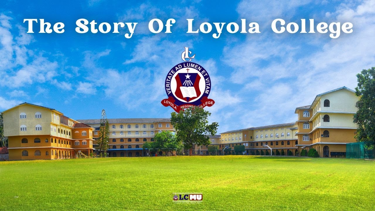 The Story of Loyola College Negombo