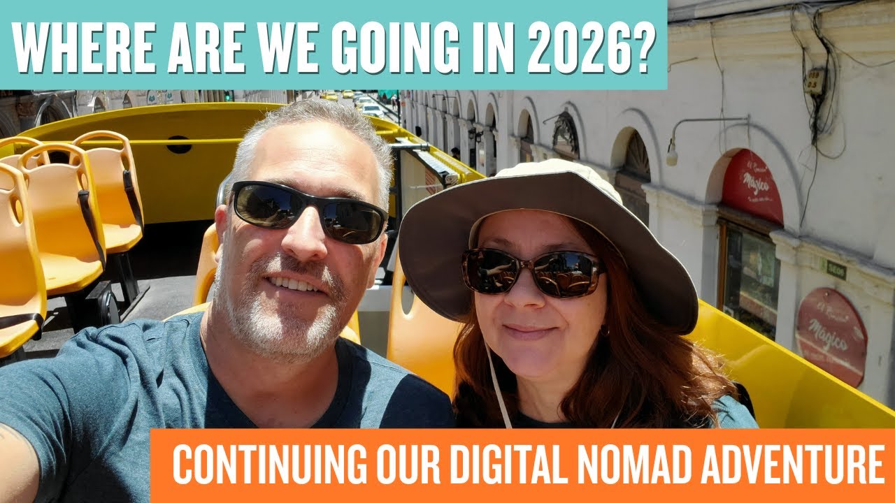 2026 Adventures.  We are starting in Cuenca, Ecuador!