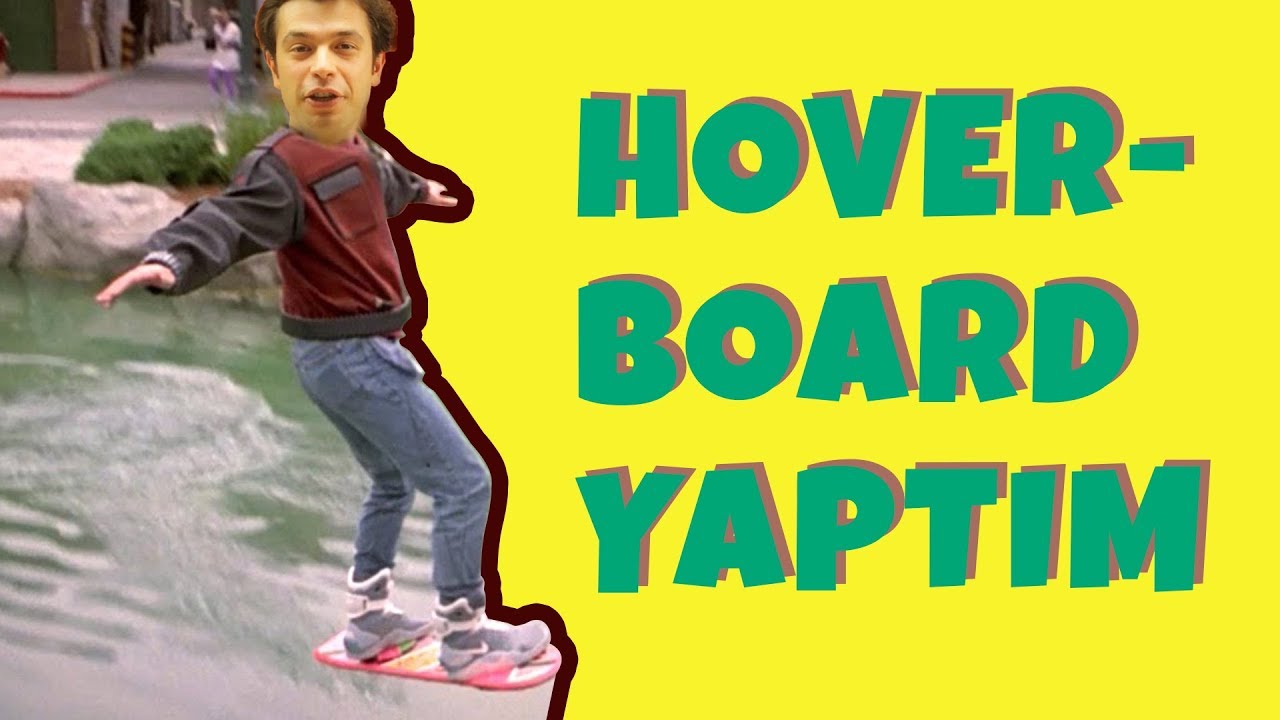Hoverboard Yaptım