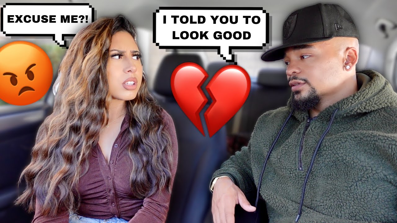 I Told You To LOOK GOOD... ** PRANK ON GIRLFRIEND! ** 💔