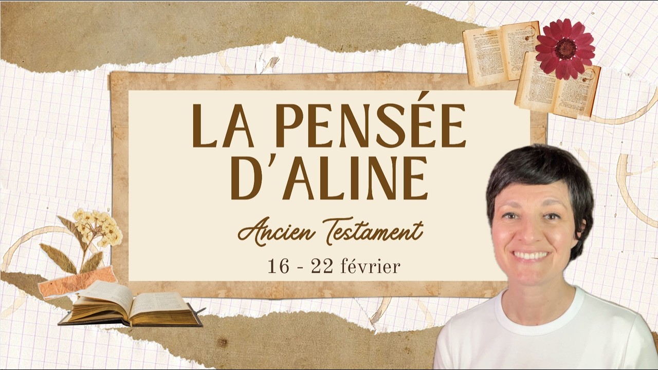 La pensée d'Aline | Genèse 12-17, Abraham 1-2 | 16 – 22 février 2026