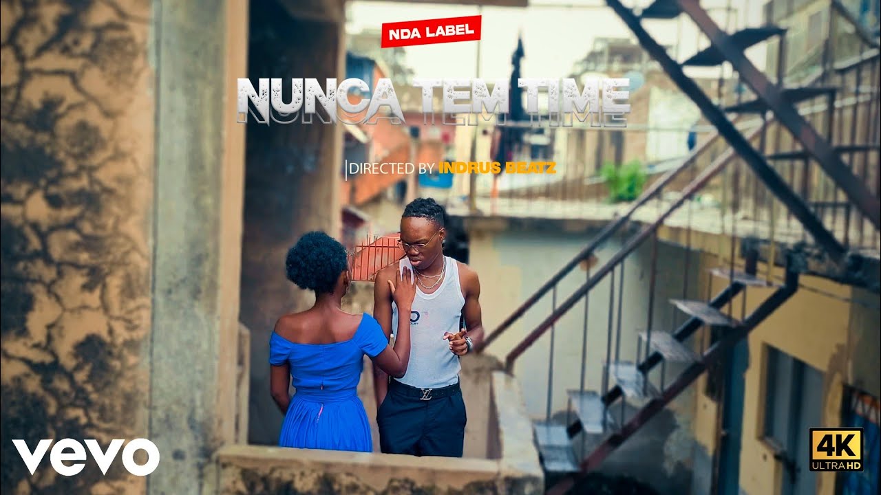 NDA LABEL _-_ Nunca Tem Time _(Videoclip Official) 