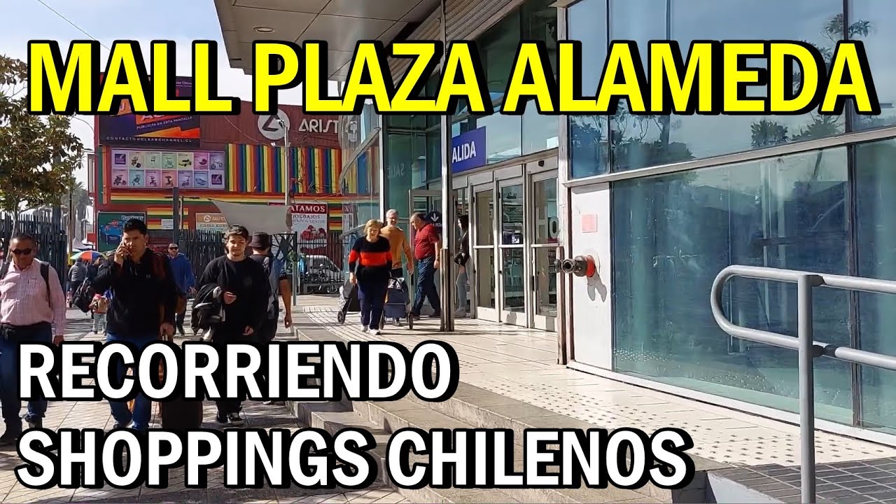 VISITANDO EL MALL PLAZA ALAMEDA - SANTIAGO DE CHILE - WALKING TOUR SHOPPINGS