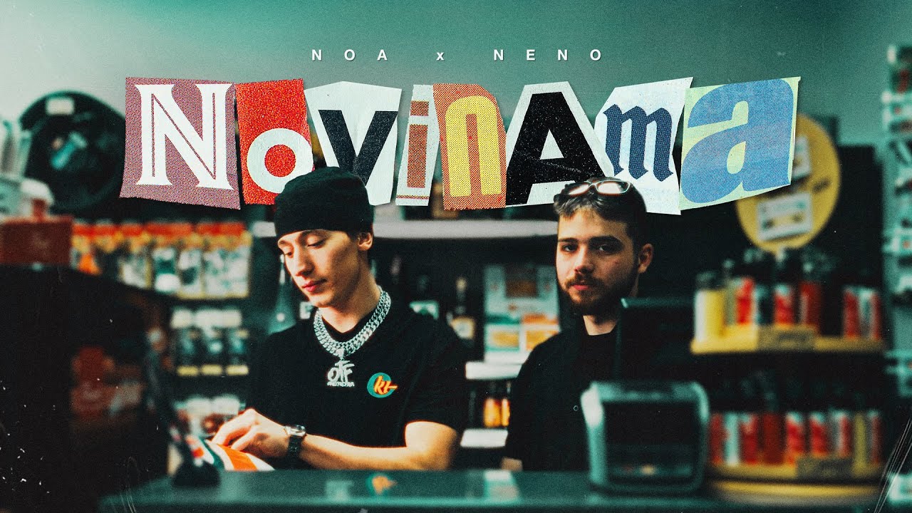 Noa x Neno - NOVINAMA (Official Music Video)