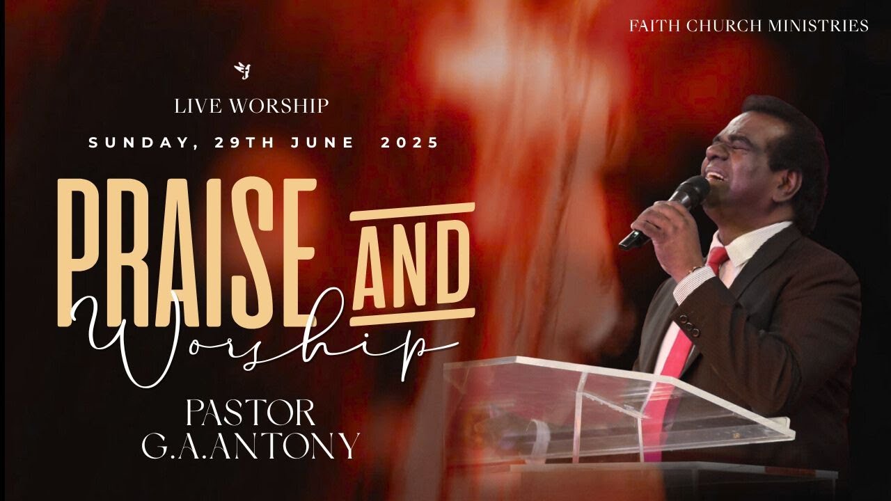PRAISE AND WORSHIP |  LIVE | 29TH JUNE 2025| SUNDAY SERVICE | WORSHIP BY PASTOR G.A.ANTONY | FCM UK
