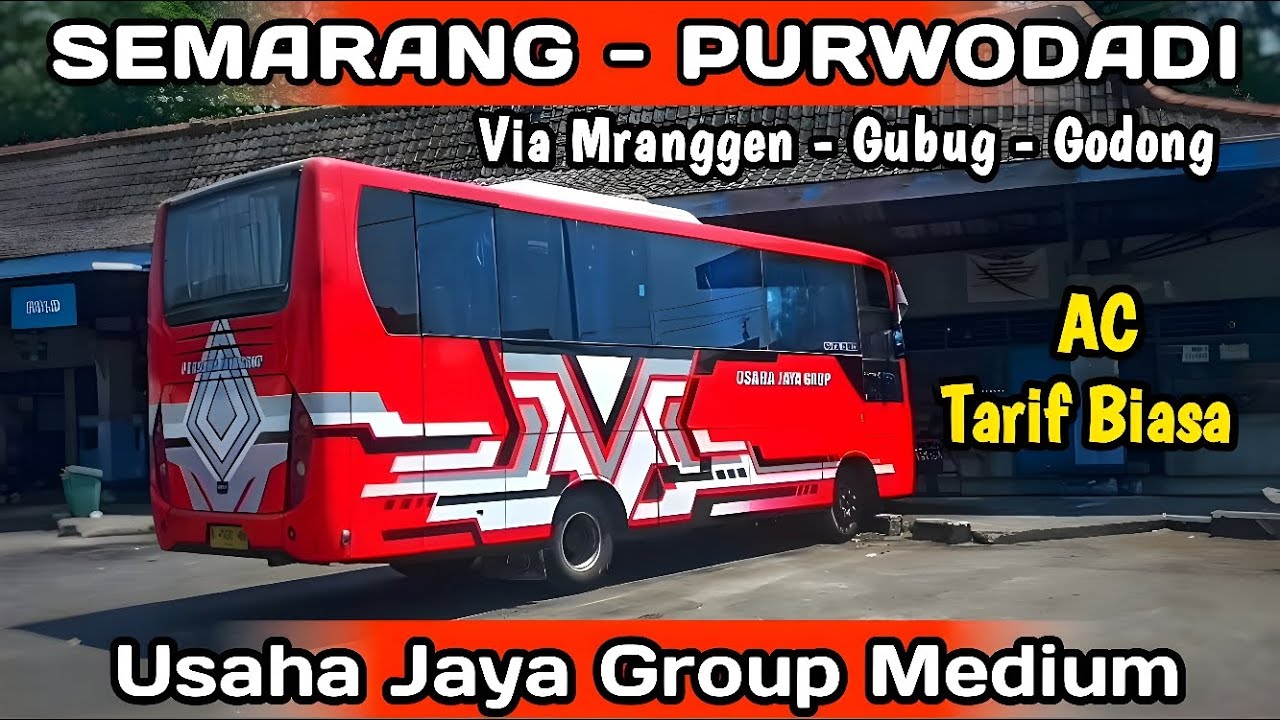 SI MUNGIL ISTIMEWA, PELARI SEMARANG - PURWODADI PP ‼️Trip Bus Usaha Jaya Group Medium AC Tarif Biasa