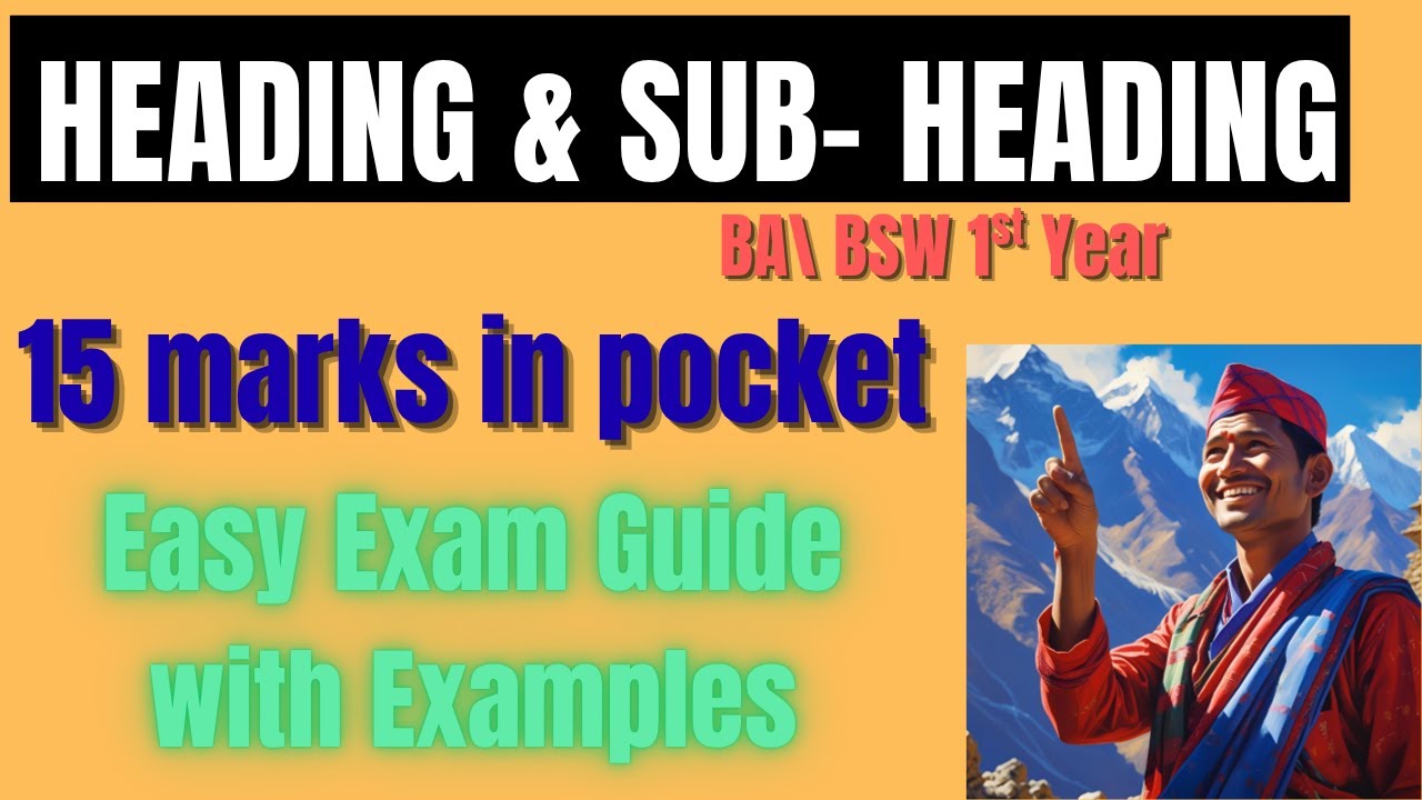 Heading & Sub-heading | TU BA/BSW First Year English | Easy Exam Guide with Examples