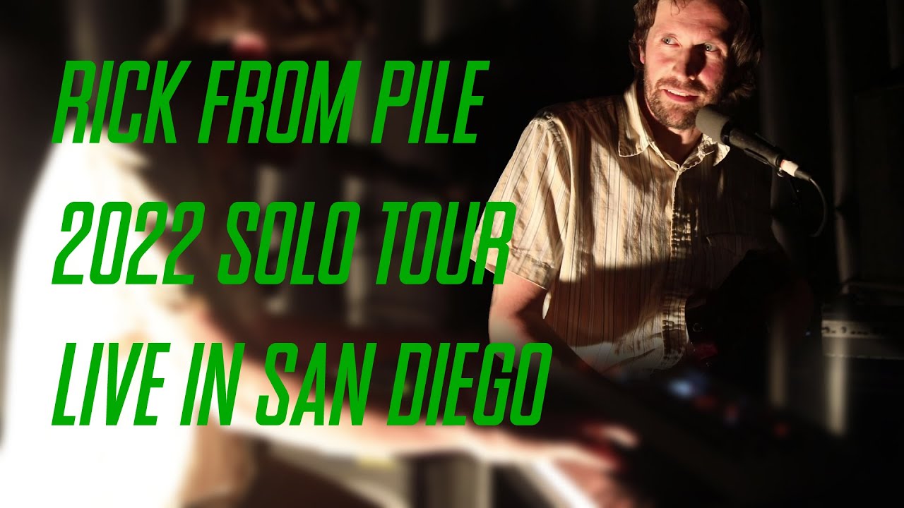 Rick From Pile (Solo) - Soda Bar San Diego - April 10th 2022
