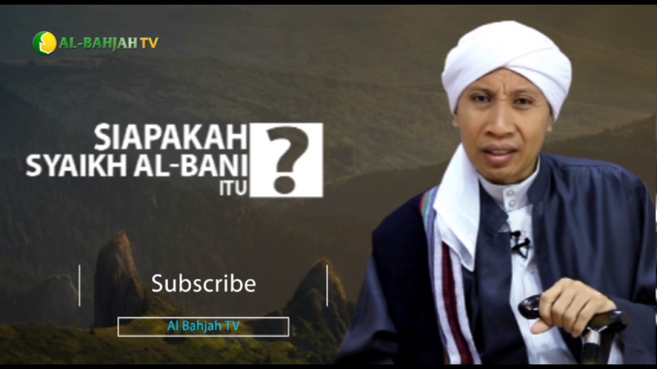 Siapakah Syaikh Al-Bani Itu? - Buya Yahya Menjawab