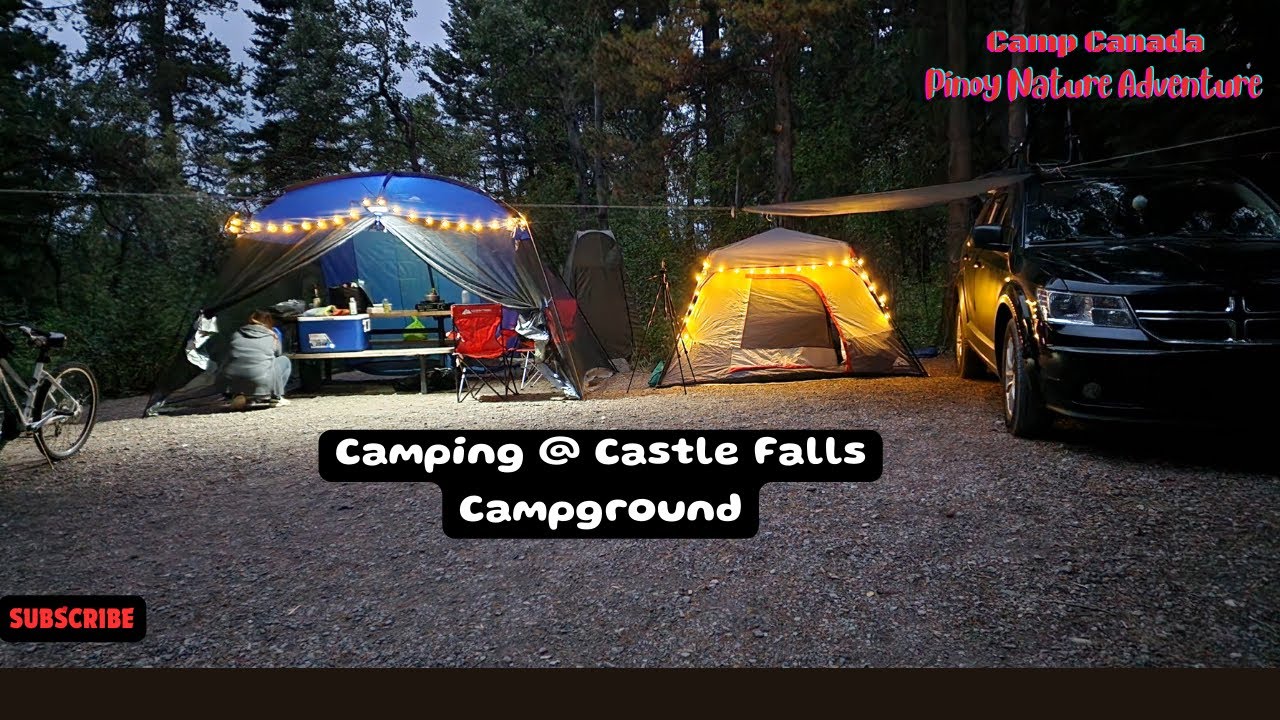 Camping @ Castle Falls Campground / PInoy Canada Adventure