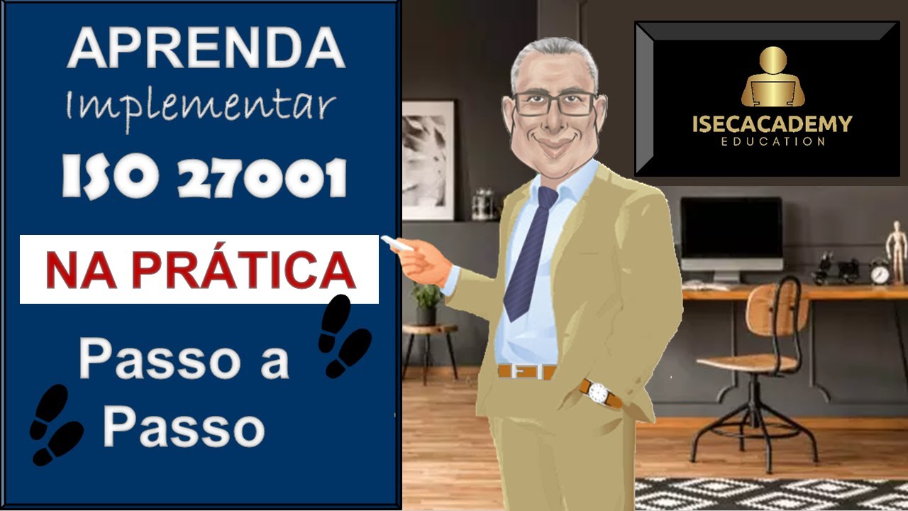 Aula 1 - Interpretação da Norma ISO 27001